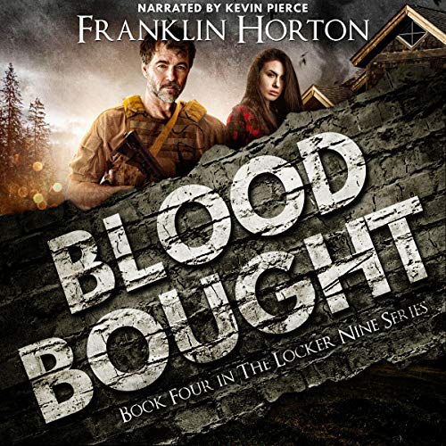 Blood Bought: Book Four in The Locker Nine Series