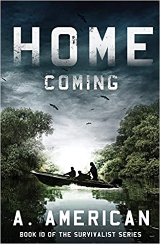 Home Coming (The Survivalist) (Volume 10)