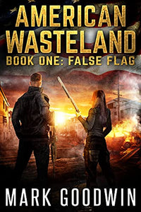 American Wasteland/False Flag