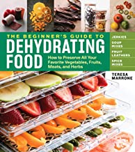 Beginner's Guide to Dehydrating Food