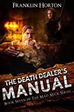 Death Dealer's Manual - #7 Mad Mick Series