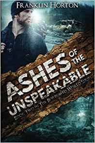 Ashes of the Unspeakable: The Borrowed World Series, Book Two - Carolina Readiness